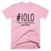 iolo-i-only-live-once-jahr-rosa-schwarz