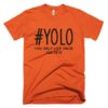 yolo-you-only-live-once-jahr-orange-schwarz